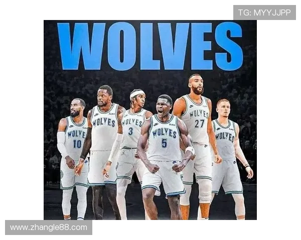 安东尼爱德华兹引领森林狼崛起展望新赛季冲击总冠军征程